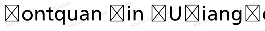 Fontquan Xin YUXiangSong Regular字体转换